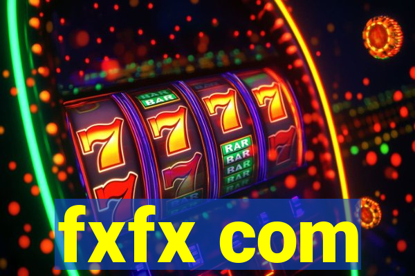 fxfx com